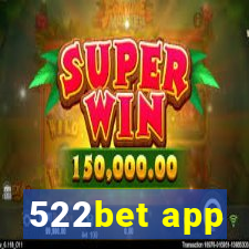 522bet app